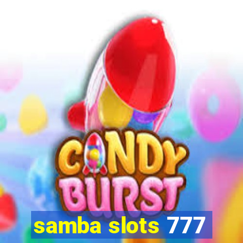 samba slots 777